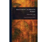 Matthew Calbraith Perry