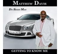 MATTHEW DAVIS - Getting to Know Me