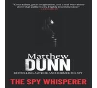 Matthew Dunn The Spy Whisperer Paperback Book Matthew Dunn Multicolor