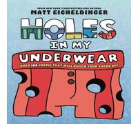 Matthew Eicheldinger Holes in My Underwear Paperback Book Matthew Eicheldinger Multicolor