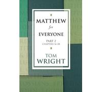 Matthew for Everyone: Part 2 (New Testament Guides for Everyone): Pt. 2 by Wright, Tom (2002) Paperback