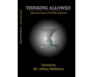 Matthew Fox: Creation Spirituality