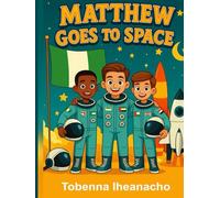 Matthew Goes to Space