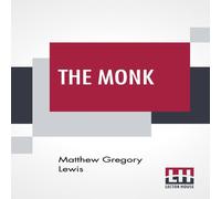 Matthew Gregory Lewis The Monk: A Romance Paperback Book Matthew Gregory Lewis Multicolor