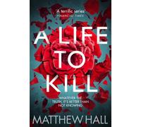 Matthew Hall A Life to Kill Paperback Book Matthew Hall Multicolor