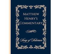 Matthew Henry Bible Commentary Large Print Song of Solomon | 8.5"x11": Classic Edition | Enhanced Readability for Deeper Study | Timeless Biblical Wisdom