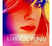 Matthew Herbert - A Fantastic Woman (Original Motion Picture Soundtrack)