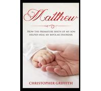 Matthew - how the premature birth of my son helped heal my bipolar disorder