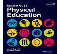 Matthew Hunter Edexcel GCSE Physical Education: Student Book Matthew Hunter Multicolor