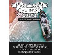 Matthew Inductive Bible Study Workbook: Full text of Matthew with Inductive Bible Study Questions (Inductive Bible Study Workbooks)