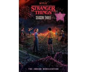 Matthew J. Gilb Stranger Things, Season Three: The Junio (Paperback) (US IMPORT)