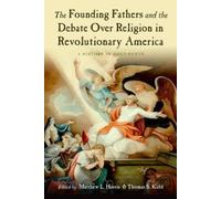 Matthew L. Harr The Founding Fathers and the Debate over Religion in (Paperback)