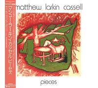 Matthew Larkin Cassell - Pieces [Vinyl LP] [VINYL]