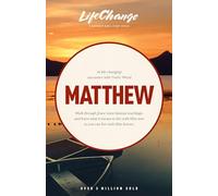 Matthew (Lc Matthew) (The Lifechange Series)