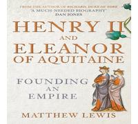 Matthew Lewis Henry II & Eleanor of Aquitaine Paperback Book Matthew Lewis Multicolor