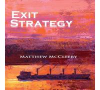 Matthew McCleery Exit Strategy: A Robert Fairchild Novel Paperback Book Matthew McCleery Multicolor