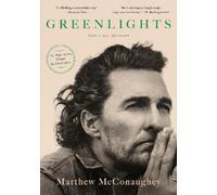 Matthew McConaughey Greenlights (Paperback)