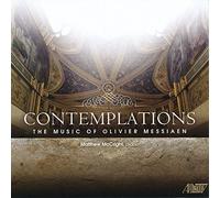 Matthew McCright - Contemplations: The Music of Olivier Messiaen