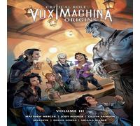 Matthew Mercer Critical Role: Vox Machina Origins Volume III Paperback Book Matthew Mercer Multicolor
