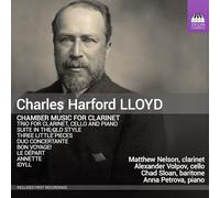 Matthew Nelson; Alexander Volpov; Chad Sloan; Anna Petrova - Charles Harford Lloyd: Chamber Music for Clarinet