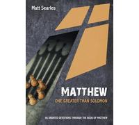 Matthew: One Greater than Solomon