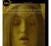 Matthew Owens: Wells Cathedral Choir - Burgon: Choral Music