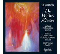 Matthew Owens: Wells Cathedral Choir - Leighton: The World's Desire & other choral works