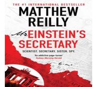 Matthew Reilly Mr Einstein's Secretary : From the creator of No. 1 Netflix Matthew Reilly Multicolor