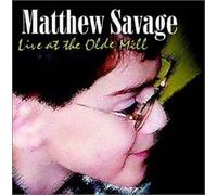 Matthew Savage - Live at the Olde Mill