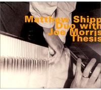 Matthew Shipp Trio - Thesis