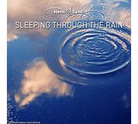 Matthew Sigmon & Julie Anderson & Hemi-Sync - Sleeping Through The Rain