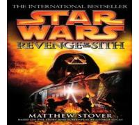 Matthew Stover Star Wars: Episode III: Revenge of the Sith Paperback Book Matthew Stover Multicolor