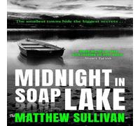 Matthew Sullivan Midnight in Soap Lake Hardback Book in White Matthew Sullivan White