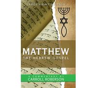Matthew the Hebrew Gospel