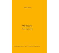 Matthew: Welcoming the King