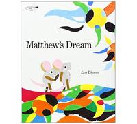 Matthew's Dream by Lionni, Leo (1995) Paperback