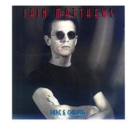 Iain Matthews - Pure and Crooked