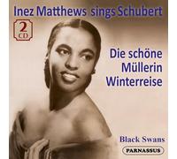 Matthews, Inez - Die Schöne Müllerin d 795/Winterreise d 911