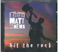 Matthews, Krissy - Hit the Rock