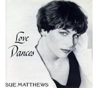 Matthews, Sue - Love Dances
