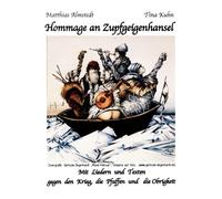 Matthias Almstedt - Hommage an Zupfgeigenhansel (Mit Liedern und Texten gegen den Krieg , die Paffen und die Obrigkeit