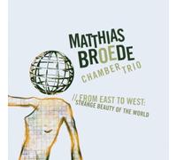 Matthias Broede - From East to West