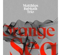 Matthias Bublath - Orange Sea