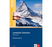 Matthias Dorn Lambacher Schweizer Mathematik Basistraining 12. Ausgab (Hardback)