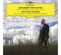 Matthias Goerne Deut - Schubert Revisited Lieder Arranged for Baritone - N99z