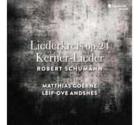 Matthias Goerne - Robert Schumann: Liederkreis Op. 24/Kerner-Lieder
