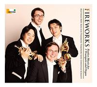 Matthias Höfs/ Ken-Ichi Tsujimoto/ Tomonori Sato/ Christian Schmitt - FIREWORKS-3æœ¬ã®ãƒˆãƒ©ãƒ³ãƒšãƒƒãƒˆã¨ã‚ªãƒ«ã‚¬ãƒ³ã«ã‚ˆã‚‹祭å…¸-