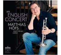 Matthias Höfs : Matthias Höfs: An English Concert CD (2023) NEW