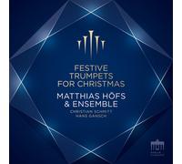 MATTHIAS HÖFS - FESTIVE TRUMPETS FOR CHRISTMAS CD NEW BACH/VIVALDI/MORALES