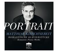 Matthias Kirschnereit : Matthias Kirschnereit: Portrait: Romantic Piano Works